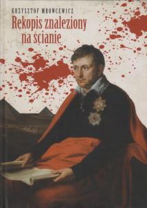 Okładka książki Rękopis znaleziony na ścianie