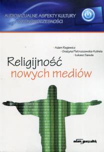 Okładka książki Religijnosć nowych mediów