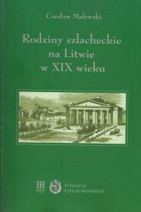 Okładka książki Rodziny szlacheckie na Litwie w XIX wieku