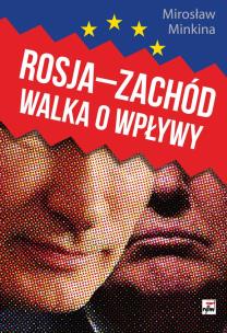 Okładka książki Rosja-Zachód. Walka o wpływy