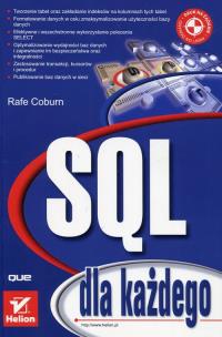 SQL dla każdego. Autor: Coburn Rafe. Multiszop.pl Okładka książki SQL dla każdego