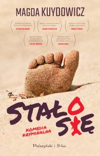 Okładka książki Stało się. Komedia kryminalna