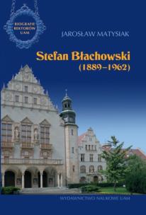 Okładka książki Stefan Błachowski (1889-1962)