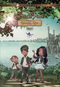 Okładka książki Strażnicy Globusa Central Park Kraina Koe Tom I