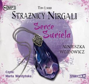 Okładka książki Strażnicy Nirgali Tom 1 Serce Suriela - Audiobook