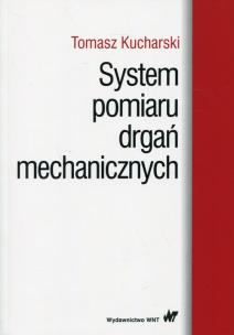 Okładka książki System pomiaru drgań mechanicznych