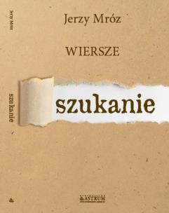 Okładka książki Szukanie, Wiersze