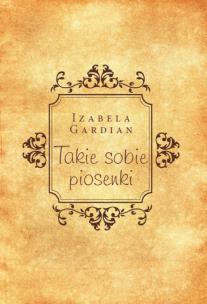 Okładka książki Takie sobie piosenki