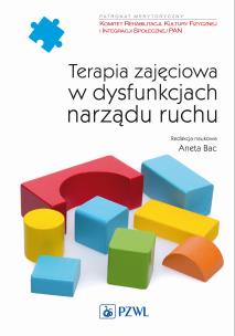 Okładka książki Terapia zajęciowa w dysfunkcjach narządu ruchu