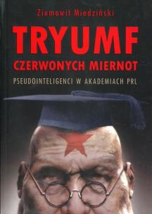 Okładka książki Tryumf czerwonych miernot