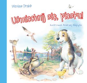 Okładka książki Uśmiechnij się piesku!
