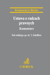 Okładka książki Ustawa o radcach prawnych Komentarz
