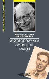 Okładka książki W skorodowanym zwierciadle pamięci