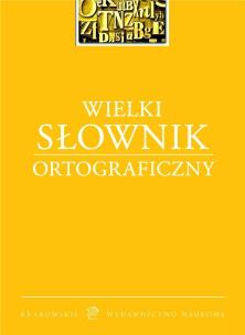 Okładka książki Wielki słownik ortograficzny