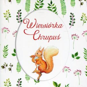 Okładka książki Wiewiórka Chrupuś