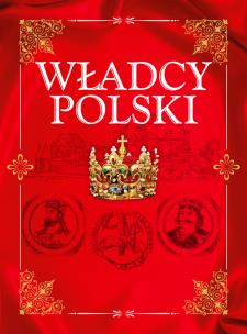 Okładka książki Władcy Polski