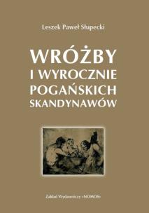 Okładka książki Wróżby i wyrocznie pogańskich Wikingów