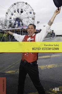 Okładka książki Wszyscy jesteśmy dziwni