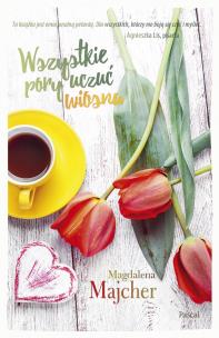 Okładka książki Wszystkie pory uczuć Wiosna