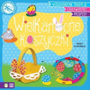 Okładka książki Wypychanki wielkanocne. Wielkanocne koszyczki
