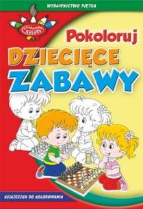 Okładka książki Zakręcone kolory. Dziecięce zabawy