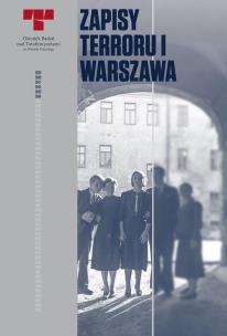 Okładka książki Zapisy Terroru I Warszawa.