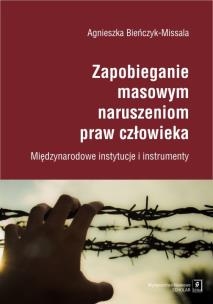 Okładka książki Zapobieganie masowym naruszeniom praw człowieka