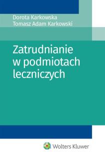Okładka książki Zatrudnianie w podmiotach leczniczych