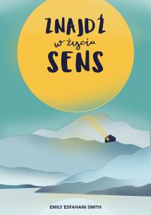 Okładka książki Znajdź w życiu sens