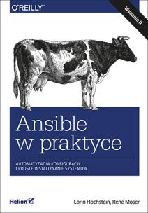 Okładka książki Ansible w praktyce Automatyzacja konfiguracji i proste instalowanie systemów. Wydanie II