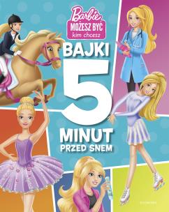 Okładka książki Barbie. Bajki 5 minut przed snem