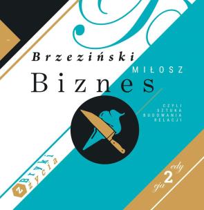 Okładka książki Biznes czyli sztuka budowania relacji bryki...