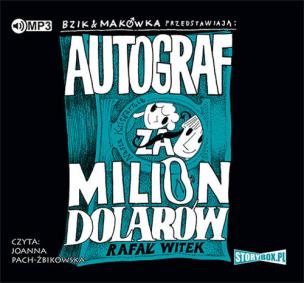 Okładka książki Bzik & Makówka przedstawiają: Autograf za milion dolarów - Audiobook