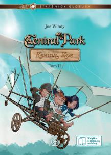 Okładka książki Central Park. Kraina Koe. Tom II