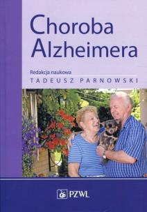 Choroba Alzheimera. Autor: Tadeusz Parnowski. Multiszop.pl Okładka książki Choroba Alzheimera