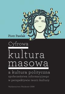Okładka książki Cyfrowa kultura masowa