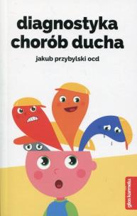 Okładka książki Diagnostyka chorób ducha