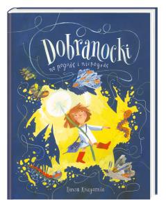 Dobranocki na pogodę i niepogodę. Autor: Agnieszka Tyszka, Małgorzata Strękowska-Zaremba, Ostrowicka Beata, Łastowiecka Maria, Barbara Kosmowska, Roksana Jędrzejewska-Wróbel, Joanna Fabicka, Beszczyńska Zofia, Paweł Beręsewicz, Justyna Bednarek, Grażyna Bąkiewicz. Multiszop.pl Okładka książki Dobranocki na pogodę i niepogodę