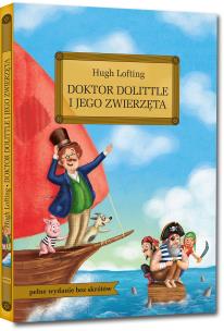 Doktor Dolittle i jego zwierzęta. Autor: Hugh Loftinga. Multiszop.pl Okładka książki Doktor Dolittle i jego zwierzęta