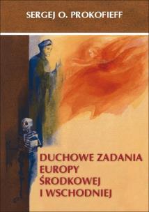 Okładka książki Duchowe zadania Europy Środkowej i Wschodniej