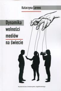 Okładka książki Dynamika wolności mediów na świecie