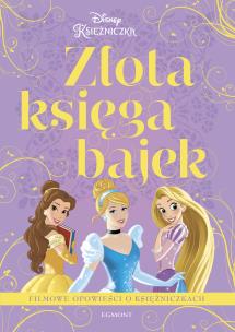 Okładka książki Filmowe opowieści o księżniczkach. Złota księga ba