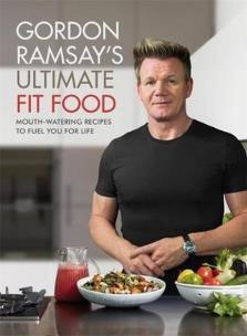 Okładka książki Gordon Ramsay Ultimate Fit Food