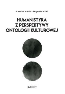 Okładka książki Humanista z perspektywy ontologii kulturowej