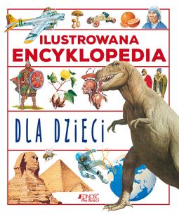 Okładka książki Ilustrowana encyklopedia dla dzieci.