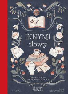 Okładka książki Innymi słowy .Niezwykłe słowa z różnych stron świata