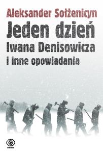 Okładka książki Jeden dzień Iwana Denisowicza i inne opowiadania
