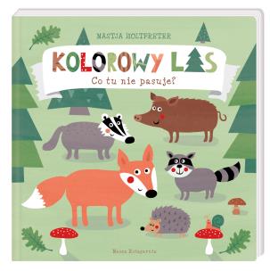 Okładka książki Kolorowy las. Co tu nie pasuje?