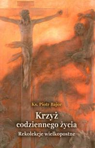 Okładka książki Krzyż codziennego życia