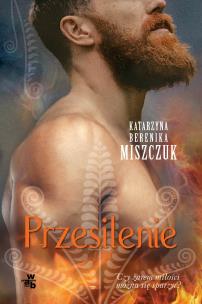 Kwiat paproci. Tom 4. Przesilenie. Autor: Katarzyna Berenika Miszczuk. Multiszop.pl Okładka książki Kwiat paproci. Tom 4. Przesilenie